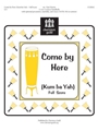 Come By Here  (Kum Ba Yah)