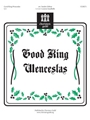 Good King Wenceslas