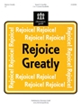 Rejoice Greatly