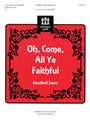 Oh Come All Ye Faithful