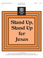 Stand Up Stand Up For Jesus