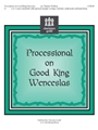 Processional On Good King Wenceslas