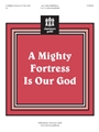 Mighty Fortress Is Our God