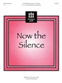 Now The Silence