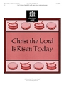 Christ The Lord Is Risen Today
