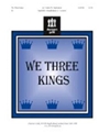 We Three Kings
