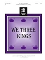 We Three Kings