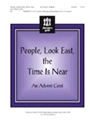 People Look East The Time Is Near