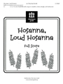 Hosanna Loud Hosanna