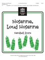 Hosanna Loud Hosanna