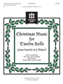 Christmas Music For 12 Bells