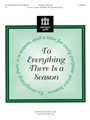To Everything There Is A Season