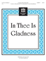 In Thee Is Gladness