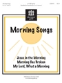 Morning Songs