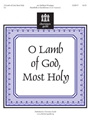 O Lamb Of God Most Holy