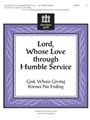 Lord Whose Love Through Humble Service
