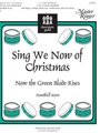 Sing We Now Of Christmas