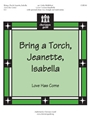 Bring A Torch Jeanette Isabella