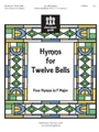 Hymns For Twelve Bells