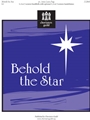 Behold The Star