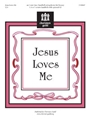 Jesus Loves Me