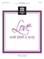 Love Will Find A Way