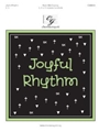 Joyful Rhythm