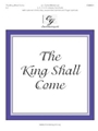 King Shall Come
