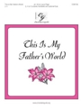 This Is My Father's World