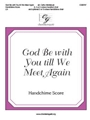 God Be with You till We Meet Again