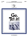 Go, Tell It!