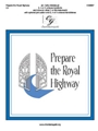 Prepare the Royal Highway