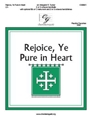 Rejoice Ye Pure in Heart