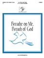 Breathe On Me Breath of God