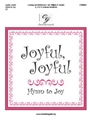 Joyful Joyful - Hymn to Joy