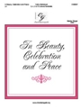 In Beauty Celebration and Peace