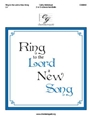 Ring to the Lord a New Song