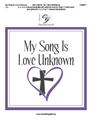 My Song is Love Unknown
