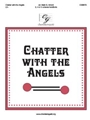 Chatter with the Angels