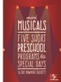 Mini Musicals Five Short Preschool Programs for Special Days