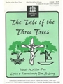 Tale of the Three Trees