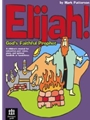 Elijah  God's Faithful Prophet