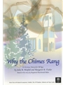Why The Chimes Rang