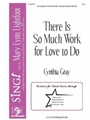 There Is So Much Work for Love to Do