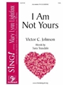 I Am Not Yours