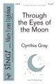 Through the Eyes of the Moon