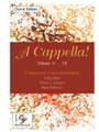 A Cappella Volume 2 - TB Choral Edition