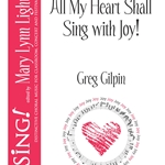 All My Heart Shall Sing With Joy
