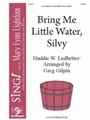 Bring Me Little Water Silvy