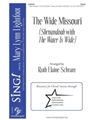 Wide Missouri - Shenandoah with Water is Wide